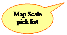 Oval Callout: Map Scale pick list